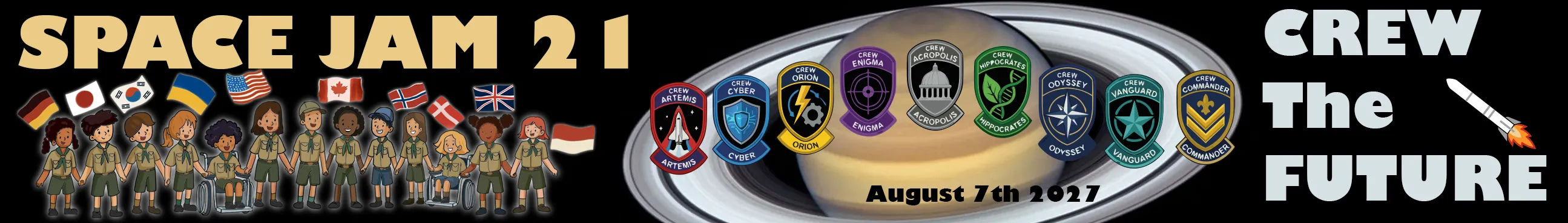 Space Jam 21: Crew the Future, August 7th 2027. Scouts from around the world hold hands beside Saturn, ringed by the nine crew patches.